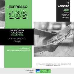 Expresso 168 - 30 Anos do Caderno "Vida & Arte" do Jornal "O POVO" – Ceará