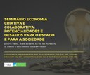 Ministro da Cultura fará abertura do Seminário Economia Criativa e Colaborativa: Potencialidades e Desafios para o Estado e para a Sociedade.  