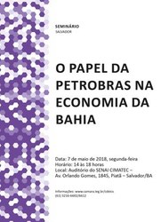 Seminário em Salvador debate o "Papel da Petrobras na economia da Bahia"