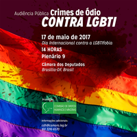 Amanhã é o Dia Internacional de Enfrentamento da LGBTIFobia! Participe da audiência da CDHM sobre o tema