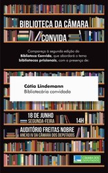 Biblioteca da Câmara Convida