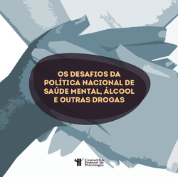 CDHM debate os desafios da Política Nacional de Saúde Mental, Álcool e Outras Drogas*