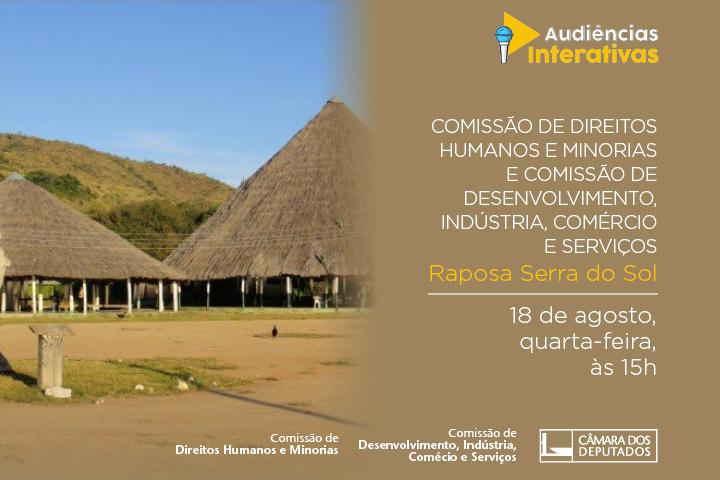 CDHM debaterá a Terra Indígena Raposa Serra do Sol 