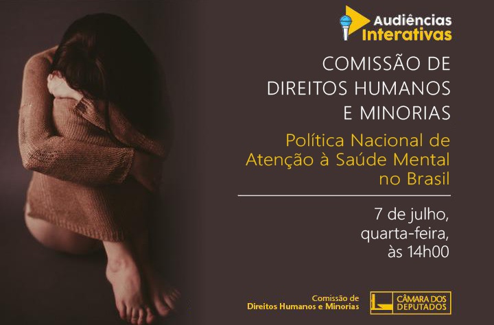 CDHM debaterá Política Nacional de Atenção à Saúde Mental no Brasil