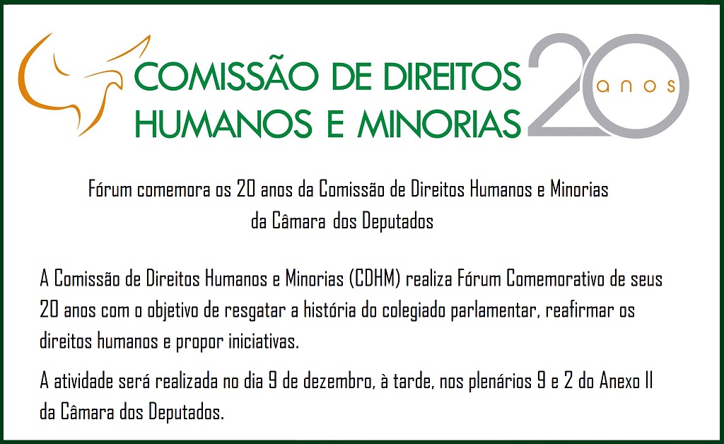 Fórum comemora os 20 anos da Comissão de Direitos Humanos e Minorias da Câmara dos Deputados