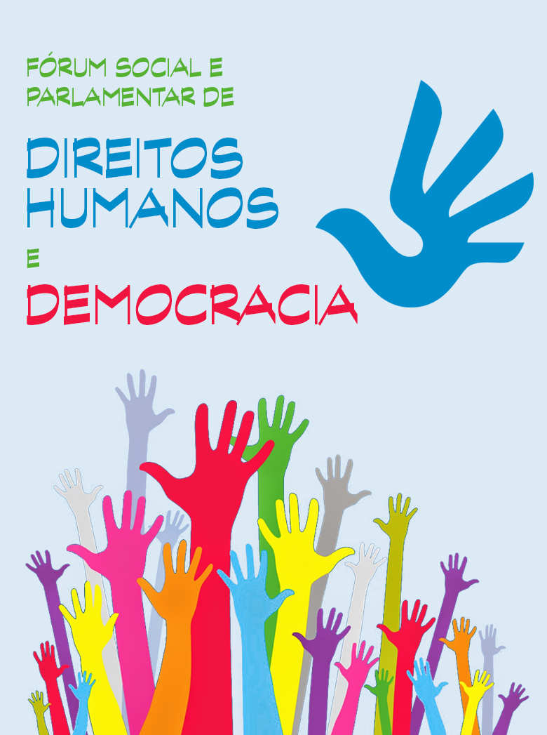 Fórum Social e Parlamentar de Direitos Humanos e Democracia