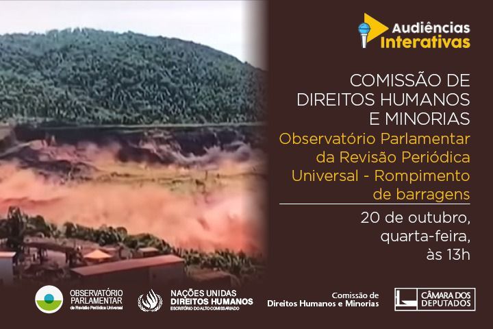 Observatório Parlamentar examinará recomendação feita ao Brasil sobre rompimento de barragens 