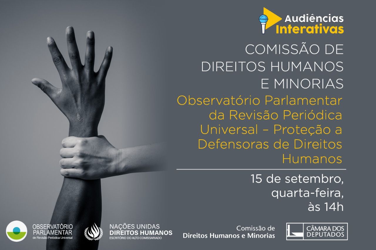 Observatório Parlamentar RPU examinará evolução da proteção a defensores de direitos humanos