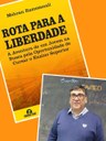 "Rota para a liberdade"