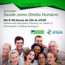 Saúde como Direito Humano é tema de debate na Câmara*