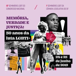 Seminário marca 50 anos do movimento LGBTI+ : Memória, Verdade e Justiça 