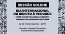 Sessão Solene na Câmara Federal marca “Dia Internacional do Direito à Verdade”