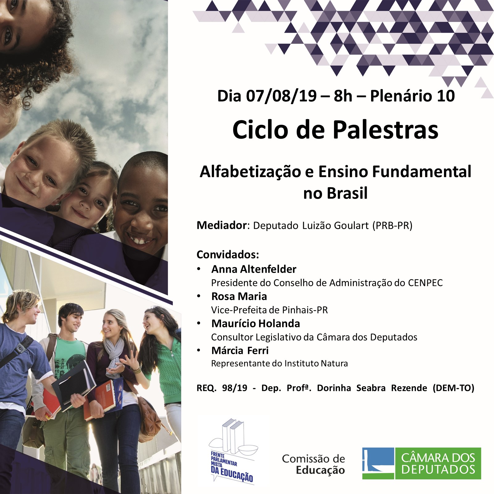 07/08/19 - Palestra sobre Alfabetização e Ensino Fundamental no Brasil