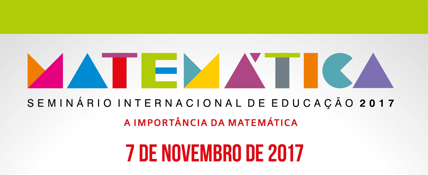 Abertas inscrições para o Seminário Internacional de Educação – A Importância da Matemática