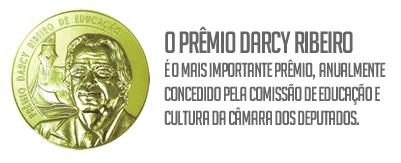 Conheça os projetos dos agraciados com o Prêmio Darcy Ribeiro