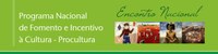 Encontro Nacional - Procultura