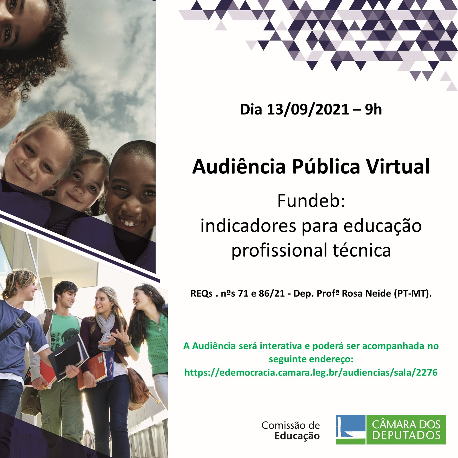 Participe da Audiência Pública, em 13/09/21, sobre "Fundeb: indicadores para educação profissional técnica". 