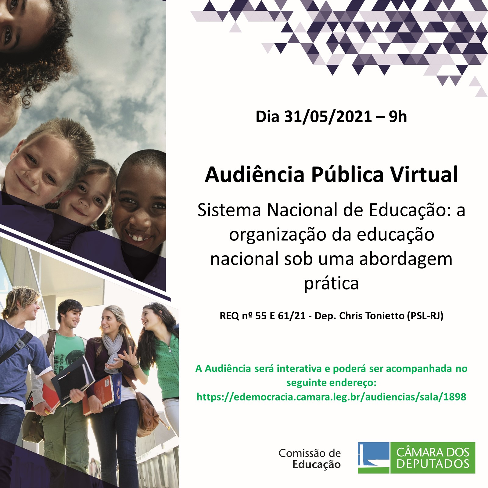 Participe da Audiência Pública, em 31/05/21, sobre "Sistema Nacional de Educação: a organização da educação nacional sob uma abordagem prática". 