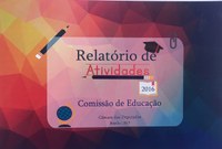 RELATÓRIO DE ATIVIDADES DA COMISSÃO DE EDUCAÇÃO – 2016