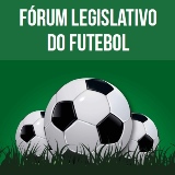 Fórum Legislativo do Futebol