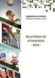 Comissão do Esporte publica Relatório de Atividades de 2022