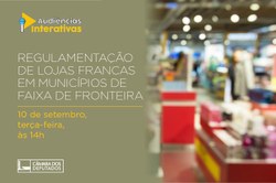 CFFC promove audiência púbica sobre regulamentação de lojas francas
