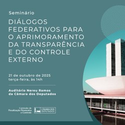 Seminário fortalece fiscalização dos gastos públicos e reforça compromisso com a transparência