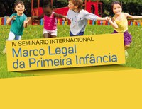 Seminário internacional debate na Câmara o marco legal da primeira infância