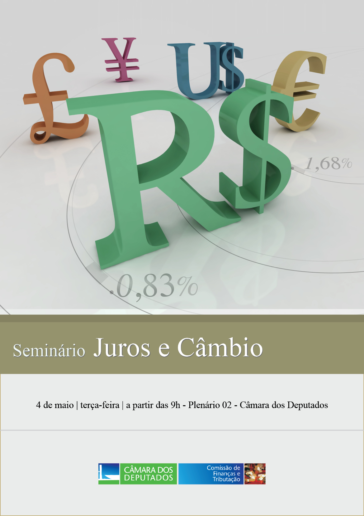 CFT realizou Seminário sobre Juros e Câmbio