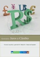 CFT realizou Seminário sobre Juros e Câmbio