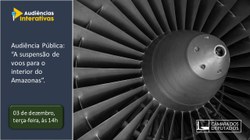 Audiência debaterá suspensão de voos para o interior do Amazonas