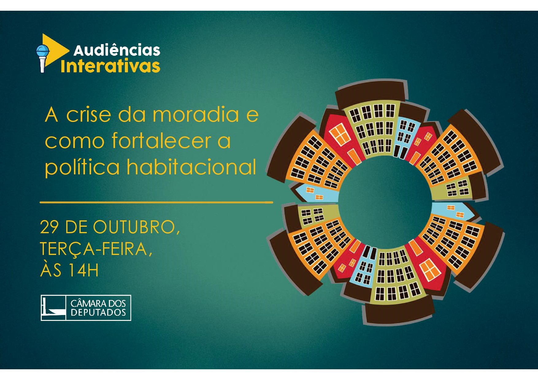 Audiência Pública debaterá a crise da moradia e o fortalecimento da política habitacional 
