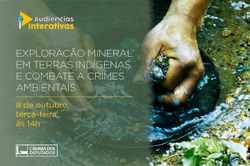 Comissão debate exploração mineral em terras indígenas