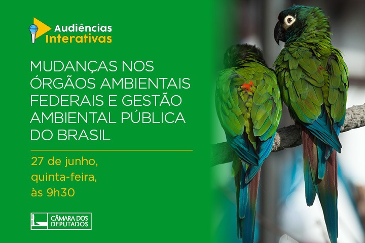 Mudanças em órgãos ambientais e consequências para a gestão ambiental pública serão tema de debate