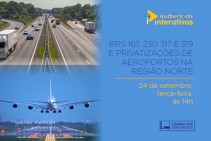 Representantes do Departamento Nacional de Infraestrutura de Transportes e do Ministério da Infraestrutura debatem a situação das BRs 163, 230, 317 e 319 e o programa de privatização em aeroportos brasileiros 
