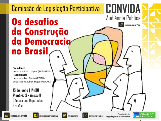 Câmara debate desafios da construção da democracia no Brasil