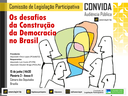 Câmara debate desafios da construção da democracia no Brasil