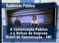 Câmara debate ofensiva contra a Empresa Brasileira de Comunicação 