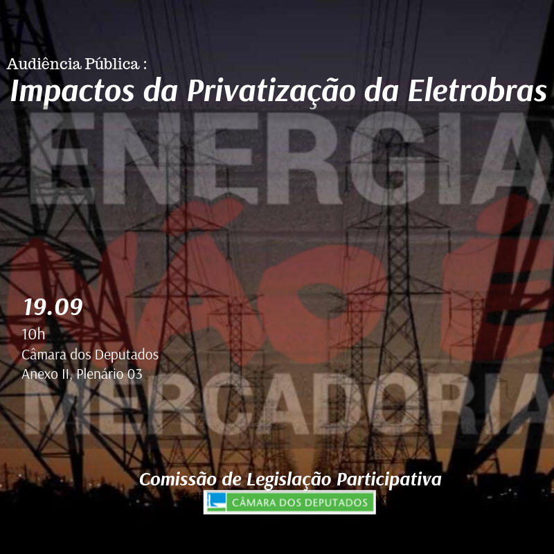 CLP debaterá os impactos da privatização da Eletrobras