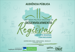 CLP debate nova política nacional de desenvolvimento regional