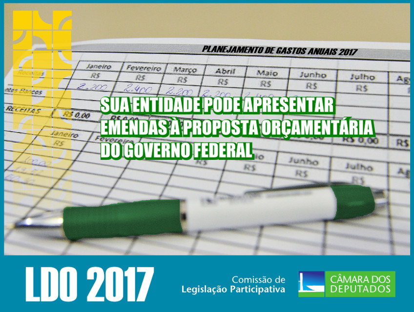 Veja como propor emendas à Lei de Diretrizes Orçamentárias