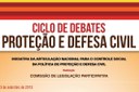 Legislação Participativa realiza ciclo de debates sobre defesa civil