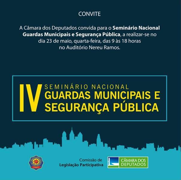 Legislação Participativa realiza seminário sobre Guardas Municipais