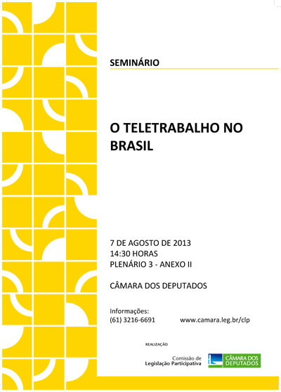 Seminário da Comissão de Legislação Participativa discute trabalho à distância 