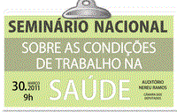 Seminário discutirá situação dos trabalhadores da saúde