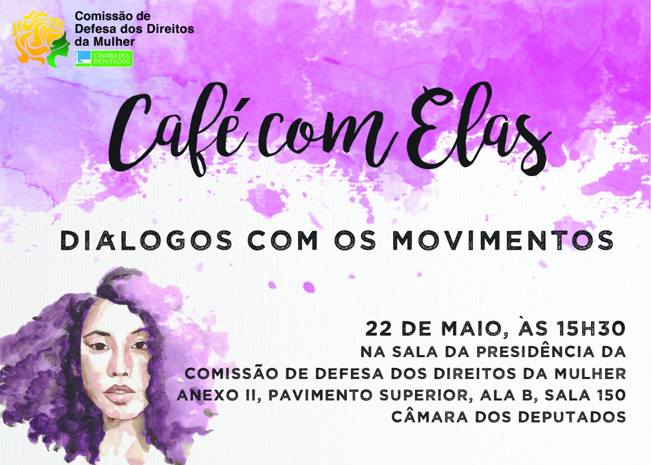Amanhã (22/05) na CMulher: Café com elas!