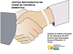 Audiência Pública debaterá "Violência Doméstica e Justiça Restaurativa: um diálogo possível?"
