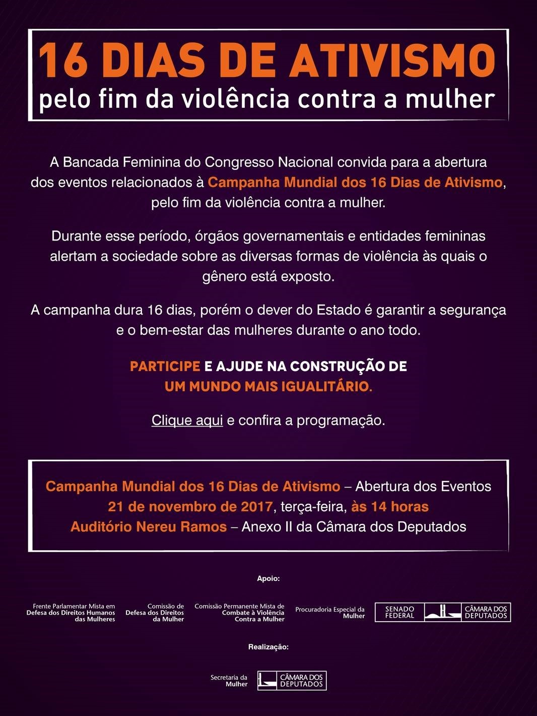 Câmara e Senado participam da campanha mundial 16 Dias de Ativismo pelo Fim da Violência contra as Mulheres