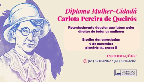 Diploma Carlota Pereira de Queirós - edição 2022: escolha das agraciadas será dia 9 de novembro