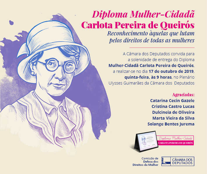 Sessão Solene de entrega do Diploma Mulher-Cidadã Carlota Pereira de Queirós acontecerá na próxima semana.